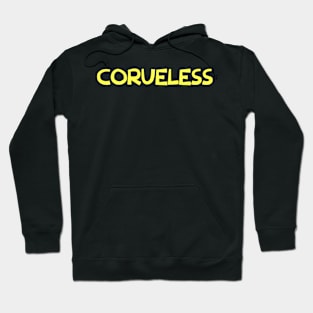 CORUELESS Hoodie